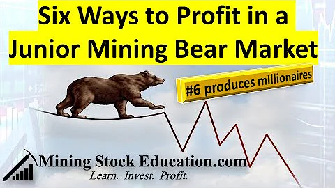 Six Ways to Profit in a Junior Mining Bear Market with Bill Powers (Resource Investing Tips)