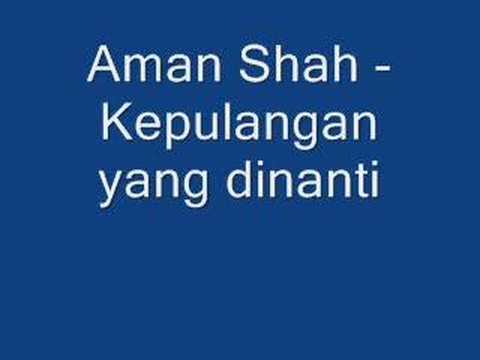 Lagu Raya 2 : Aman Shah - Kepulangan Yang Dinanti