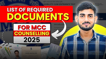 MCC Counselling 2025: Complete List of Required Documents | NEET UG Admission Guide