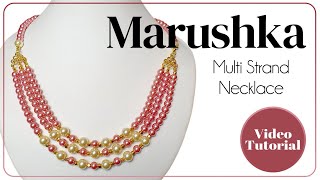 Marushka Multi Strand Tutorial