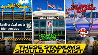 The Most Insane Stadiums at the 2026 World Cup - Facts That Will Blow Your Mind