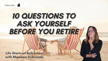Top 10 Questions you should ask yourself when RETIRING