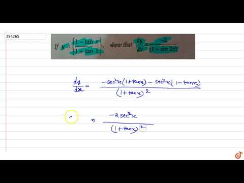 If `y={(1-tanx)/(1+tanx)}`, show