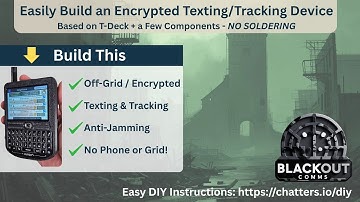Convert Your T-Deck to an Encrypted Texting & Tracking Device with Anti-Jamming - Fully Off-Grid!