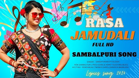 Rasa jamudali l New Sambalpuri Song l Full Video l Romyanjali, Twinkle, Saroj l Sandhya l Kamalesh