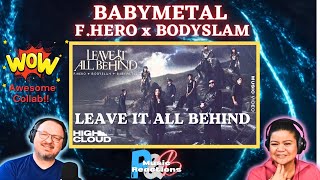F.Hero x Bodyslam x BABYMETAL "Leave It All Behind" (Official Music Video) | Couples Reaction!