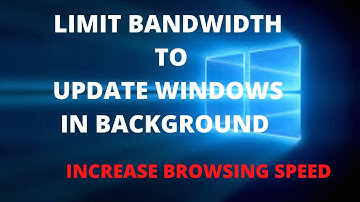 How To Limit  Bandwidth to Windows Update  in Windows 10| windows|2020|