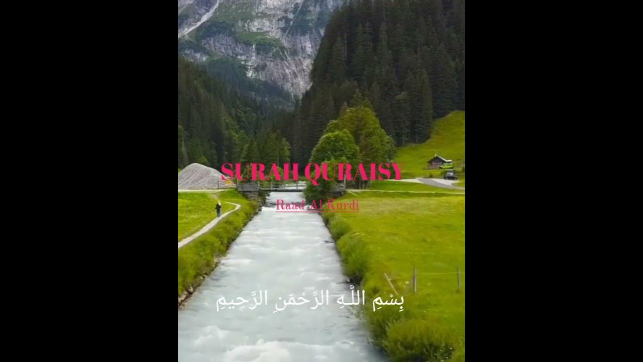 surat Quraisy merdu Raad Al Kurdi surat Quraisy merdu Raad Al Kurdi