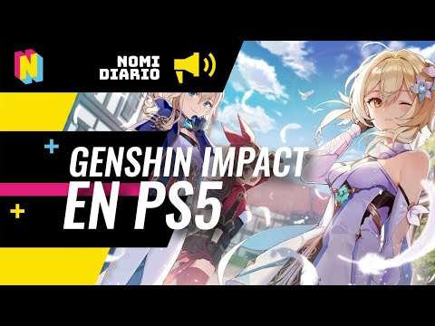 Genshin Impact en PS5 | NomiDiario #149