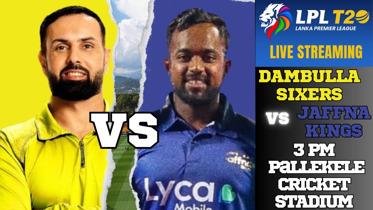 LIVE🔴LPL Dambulla Sixers vs Jaffna Kings, LPL 2024 Live DS vs JK