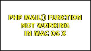 PHP mail() function not working in Mac OS X