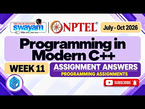 NPTEL Programming in Modern C++ Week 11 Assignment Answers 2026 |Programming Assignments|#cplusplus