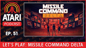 Atari Podcast Episode 51 - Let