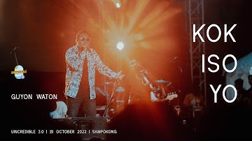 GUYON WATON | Kok Iso Yo (Konser UINCREDIBLE 3.0 2022)