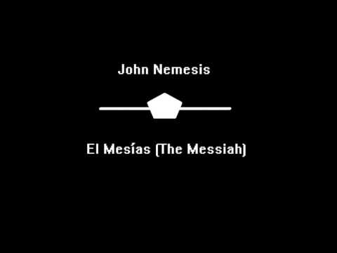 The Messiah (single) -  John Nemesis