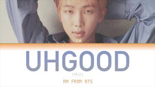 RM - 'UHGOOD' (어긋) [Color Coded Han/Rom/Eng]