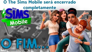 IT'S OVER! THIS IS THE END OF THE SIMS MOBILE...