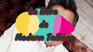Modern Talking - La Hora De Modern Talking En Vivo 2022 - 26/02/2022
