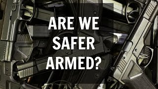 Would We Be Safer If We All Had Guns? (Gun Control Debate)