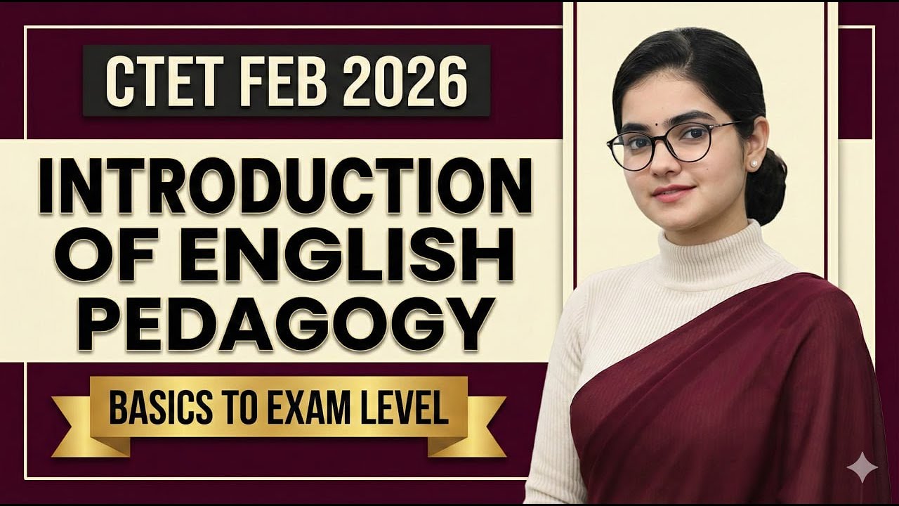 CTET FEB 2026 | English Pedagogy | Introduction Class | Basics to Exam ...