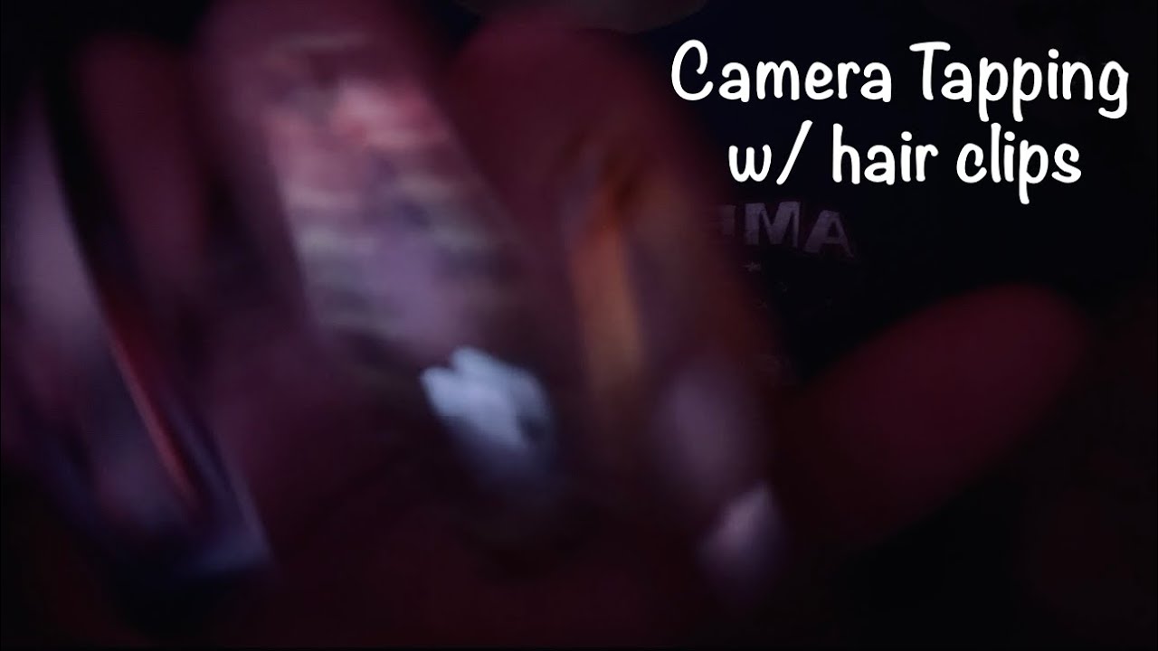 ASMR | tapping the camera with hair clips - no talking