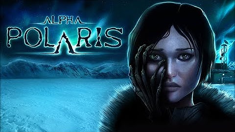 Alpha Polaris | Day 1|  Gameplay 1 | Horror game |
