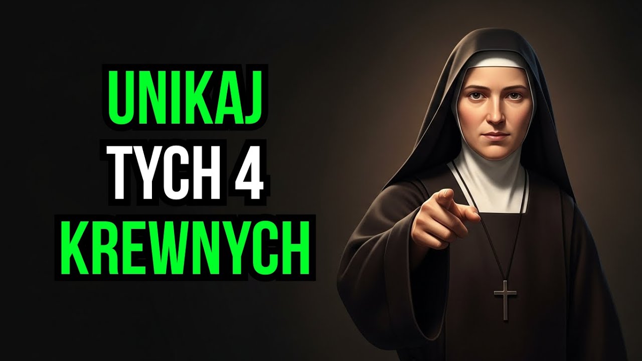 ŚWIĘTA FAUSTYNA OSTRZEGA: UNIKAJ TYCH 4 KREWNYCH – DOWIEDZ SIĘ DLACZEGO