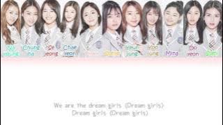 I.O.I (아이오아이) – Dream Girls (드림걸스) Lyrics (Han|Rom|Eng|Color Coded)
