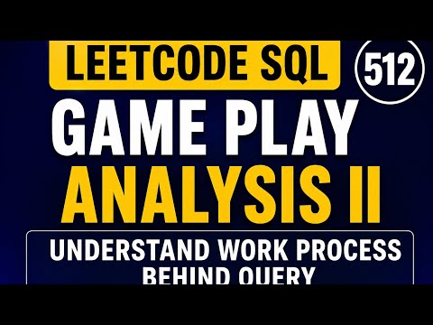 LeetCode SQL 512    | Game Play Analysis II