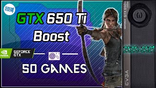 🟢NVIDIA GeForce GTX 650 Ti Boost in 50 Games    (2021)