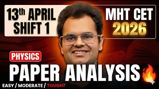 13 April Shift 1 Physics Paper Discussion   Mht Cet 2026