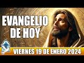 Evangelio De Hoy VIERNES 19 De ENERO 2024 ORACION Y REFLEXION Santo Evangelio Del Día De Hoy