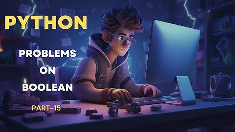 Python Booleans | Python Tutorial | Learn Python Programming by Shivam Bytes #pythonbyshivam