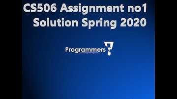 CS506 Assignment 1 Solution 2020 Spring 2020 | cs506 assignment no 1 solution spring 2020
