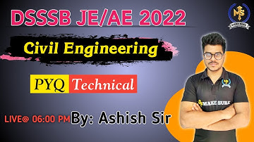 DSSSB JE AE 2022 | Technical | Previous Year Questions #14 | Civil | By Ashish Sir | Make Sure