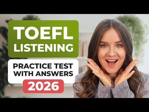 TOEFL Listening 2026 | Practice Test + Everything You Actually Need to Know