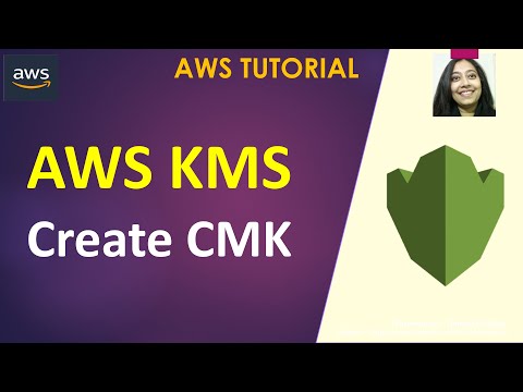 AWS Tutorial  - AWS Key Management Service (KMS) - Create CMK