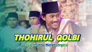 THOHIRUL QOLBI - Gus Aflakha Ft Jagad Sholawat Mangkunegara