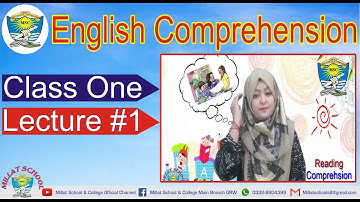 English Comprehension | Class 1 | Unit # 1 | Lecture 1 | MIllat Schools Grw