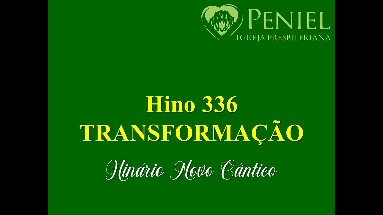 Hinário Novo Cântico, Hino 336   