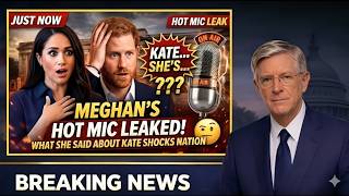 JUST NOW: Meghan's Hot Mic Moment LEAKED - What She Said About Kate Before Interview Shocks Nation