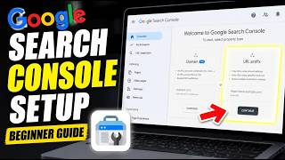 How to setup Google Search Console for technical SEO - Beginner Guide