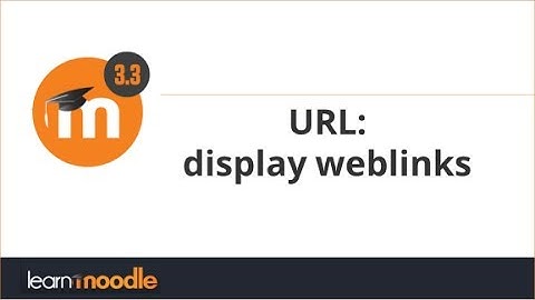 20. URL in Moodle 3.3