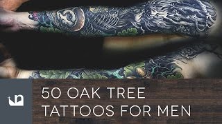 50 Oak Tree Tattoos For Men