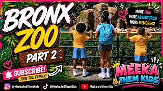 “THE BRONX ZOO” Part 2 🦁 The Adventure Continues! | Meeka & Them Kids