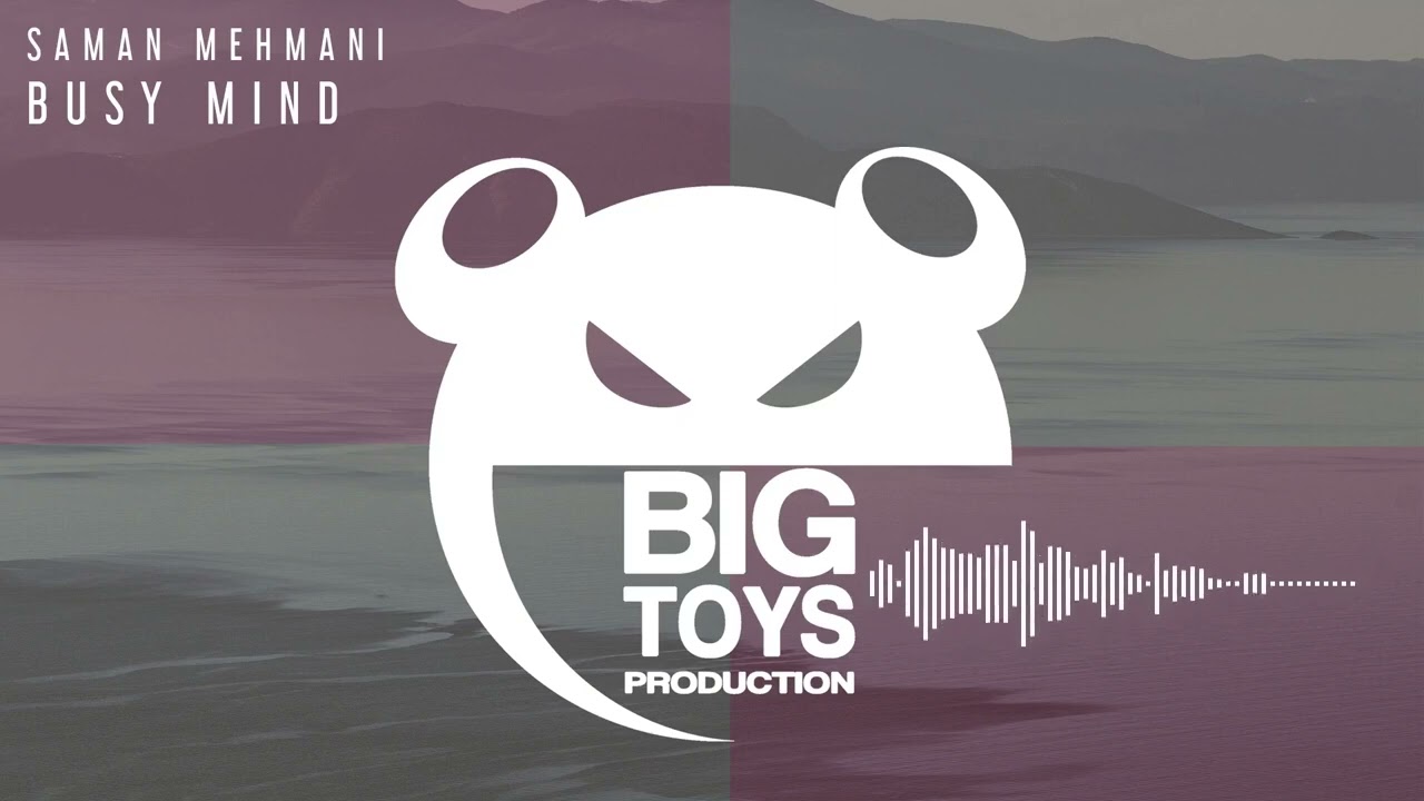 Saman Mehmani - Busy Mind - (Original Mix) [Bigtoys Production]
