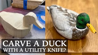 Carve a Stunning Wooden Duck with Just a Utility Knife & X-Acto Knife!