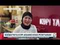 Kopi Asiang Pontianak, Legenda Kopi Tarik yang Bertahan 70 Tahun | Metro Siang