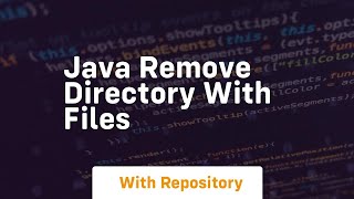 java remove directory with files