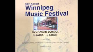 Grade 1/2/3 Choir: Winnipeg Music Festival, March 1, 2016